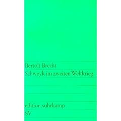 Schweyk im zweiten Weltkrieg.
