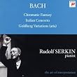 Bach : Fantaisie Chromatique / Concerto Italien / Variations Goldberg (aria)