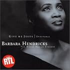 Give Me Jesus | Spirituals by Barbara Hendricks and The Moses Hogan Singers by  Barbara Hendricks and Moses Hogan Singers 