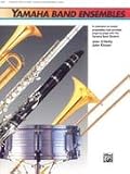 Yamaha Band Ensembles, Bk 1: Piano Acc./Conductor's Score, Conductor Score (Yamaha Band Method)