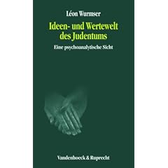 Ideen- und Wertewelt des Judentums: Eine psychoanalytische Sicht (Sammlung Vandenhoeck)
