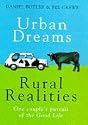 Urban Dreams, Rural Realities: In Pursuit of the Good Life