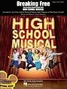 Breaking Free (From High School Musical) (Piano Vocal, Sheet music.)