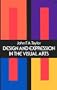 Design and Expression in the Visual Arts