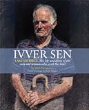 Ivver Sen : Lake District: the life and times of the men and women who work the land