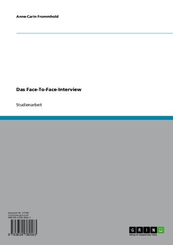 Das Face-To-Face-Interview (German Edition)