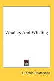 Whalers and Whaling