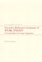 Toward a Reference Grammar of Tok Pisin: An Experiment in Corpus Linguistics (Oceanic Linguistics Special Publications)