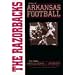 RAZORBACKS: THE STORY OF ARKANSAS FOOTBALL