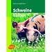 Schweine halten