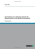 Die Position von Luhmanns Theorie der Massenmedien in der Medienwissenschaft