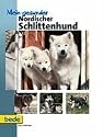 Mein gesunder Nordischer Schlittenhund