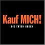 Kauf Mich !