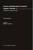 Essays in International Economic Theory, Volume 1: The Theory of Commercial Policy