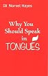 Why You Should Speak in Tongues