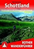 Schottland. Wanderungen an den K�sten und in den Highlands. 50 Touren: 50 ausgew�hlte Tages- und Mehrtageswanderungen an den K�sten und in den Highlands - Ralf Gantzhorn