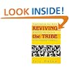 Reviving the Tribe: Regenerating Gay Men's Sexuality and Culture in the Ongoing Epidemic (Haworth Gay & Lesbian Studies)