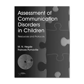 Click here to buy Assessment of Communication Disorders in Children M.N. Hegde and Francine Pomaville.