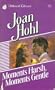 Moments Harsh Moments Gentle (Silhouette Classics)