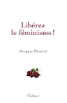 LIB�REZ LE F�MINISME