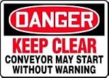 DANGER KEEP OFF CLIMBING, SITTING, WALKING OR RIDING ON CONVEYOR AT ANY TIME WILL CAUSE SEVERE INJURY OR DEATH 14" x 10" Aluminum Sign