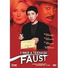 I Was a Teenage Faust
