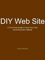 Click to Download Free Kindle Book -> DIY Web Presence