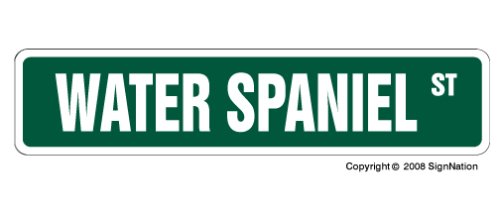 WATER SPANIEL - Street Sign - collectable dog lover great gift idea