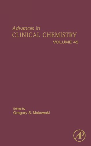 Advances in Clinical Chemistry, Volume 45From Academic Press