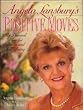Angela Lansbury's Positive Moves: My Personal Plan for Fitness and Well-Being