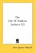 The Life of Andrew Jackson V2