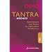 Tantra - Die h�chste Einsicht: Kommentare zum Tantra des tibetischen Buddhismus