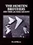 The Horten Brothers and Their All-Wing Aircraft: (Schiffer Military/Aviation History)