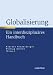 Globalisierung: Ein interdisziplinäres Handbuch bei Bücher zum Namen: 319e--BOykL._SL75_