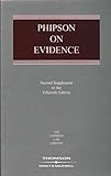 Phipson on evidence. Second supplement to the 15th edition