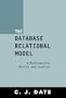 The Database Relational Model: A Retrospective Review and Analysis