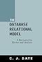 The Database Relational Model: A Retrospective Review and Analysis: A Retrospective Review and Analysis : a Historical Account and Assessment of E.F. ... to the Field of Database Technology
