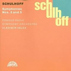 Schulhoff: Symphony No5; Symphony No3