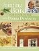 NORTH LIGHT BOOKS-PAINTING BORDERS FOR YOUR HOME