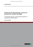 F�rderung des lebenslangen Lernens im Kontext der Lissabon-Strategie: Das deutsche Bildungs- und Berufsbildungssystem im europ�ischen L�ndervergleich - Christina Meyer