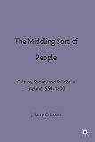 The middling sort of people : culture, society, and politics in England, 1550-1800