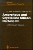 Amorphous and crystalline silicon carbide III and other group IV-IV materials : proceedings of the 3rd international conference, Howard University, Washington, D.C., April 11-13, 1990
