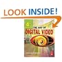 The Art of Digital Video, Fourth Edition