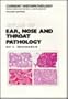 Atlas of Ear, Nose and Throat Pathology (Current Histopathology)