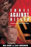 Three Against Hitler