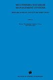 Multimedia Database Management Systems: Research Issues and Future Directions (Multimedia Tools and Applications, Vol 4, No 2)