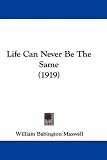 Life Can Never Be the Same (1919)