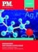Meilensteine der Grundlagenchemie- P.M. Die Wissensedition
