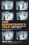 Review Bloomsbury Publishing PLC  / The Magistrate's Tale: A Front Line Report from a New JP