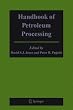Handbook of Petroleum Processing